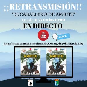 Retransmisión de "El Caballero de Ambite"